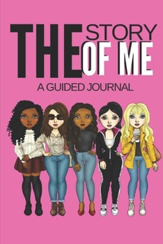 Paperback The Story of Me: A guided keepsake journal for teenage girls and women; Memory book