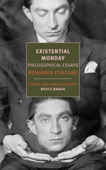 Paperback Existential Monday: Philosophical Essays Book