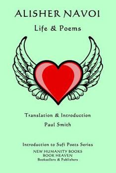 Paperback Alisher Navoi - Life & Poems: Introduction to Sufi Poets Series Book