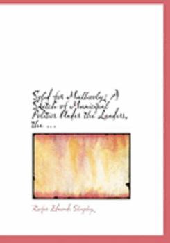 Paperback Solid for Mulhooly: A Sketch of Municipal Politics Under the Leaders, the ... [Large Print] Book
