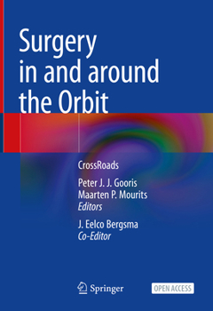 Hardcover Surgery in and Around the Orbit: Crossroads Book