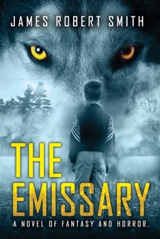 Paperback The Emissary: A Novel of Fantasy and Horror Book