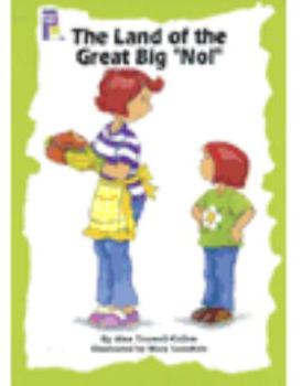 Paperback Land of the Great Big "No!" Book