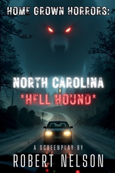 Paperback Home Grown Horrors: North Carolina *Hell Hound* Book