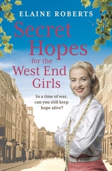 Secret Hopes for the West End Girls - Book #3 of the West End Girls