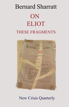 Paperback On Eliot: these fragments Book