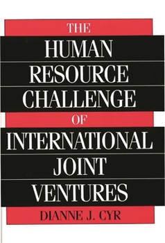 Hardcover The Human Resource Challenge of International Joint Ventures Book