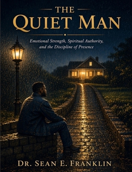 Paperback What Men Were Never Taught About Love: The Quiet Man Book
