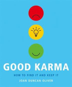 Paperback Good Karma: How to Find It and Keep It Book