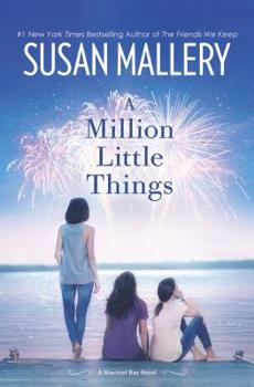 A Million Little Things - Book #3 of the Mischief Bay