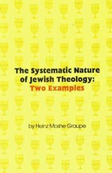 Hardcover Systematic Nature Of Jewish Theology The Book