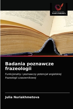 Paperback Badania poznawcze frazeologii [Polish] Book