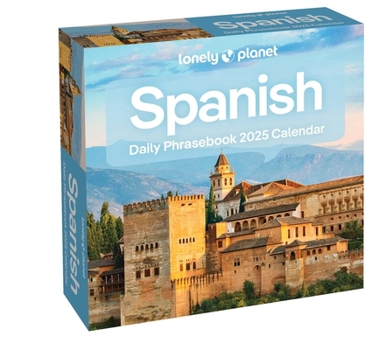 Calendar Lonely Planet: Spanish Phrasebook 2025 Day-To-Day Calendar Book