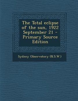 Paperback Total Eclipse of the Sun, 1922 September 21 Book