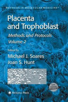 Paperback Placenta and Trophoblast: Methods and Protocols, Volume II Book