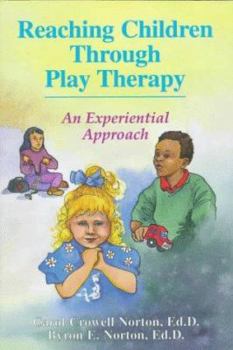 Paperback Reaching Children Through Play Therapy: An Experiential Approach Book