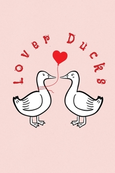 Paperback Lover Ducks: Valentine's Day Gift - ToDo Notebook in a cute Design - 6" x 9" (15.24 x 22.86 cm) Book