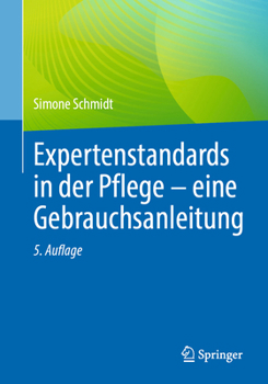 Paperback Expertenstandards in Der Pflege - Eine Gebrauchsanleitung [German] Book