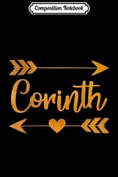 Composition Notebook: CORINTH MS MISSISSIPPI Funny City Home Roots USA Women Gift  Journal/Notebook Blank Lined Ruled 6x9 100 Pages