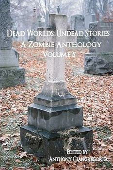 Paperback Dead Worlds: Undead Stories Volume 5 Book