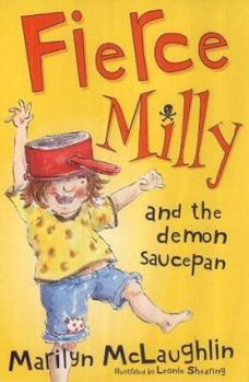 Paperback Fierce Milly and the Demon Saucepan Book