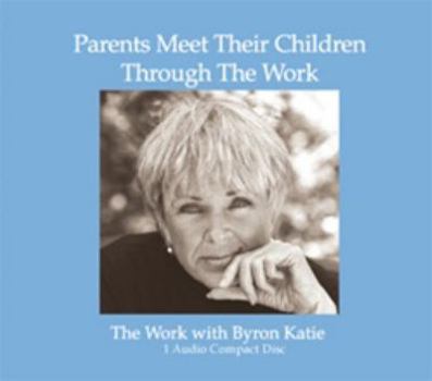 Audio CD Parents Meet Their Children Through the Work Book