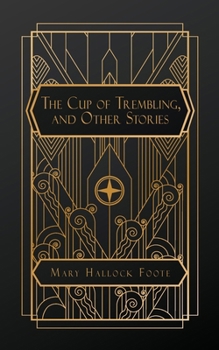 The Cup of Trembling, and Other Stories
