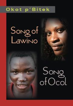 Paperback Song of Lawino & Song of Ocol Book
