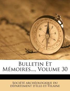 Paperback Bulletin Et Memoires..., Volume 30 [French] Book