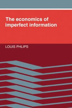 The Economics of Imperfect Information