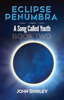 Eclipse Penumbra - Book #2 of the A Song Called Youth