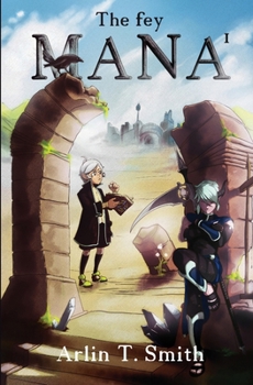 Paperback The Fey: Mana Volume 1 Book