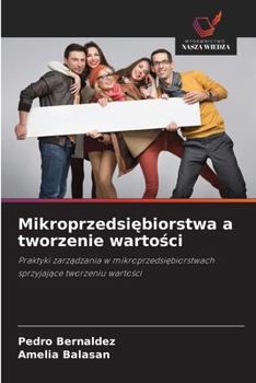 Paperback Mikroprzedsiębiorstwa a tworzenie wartości [Polish] Book