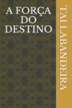 Paperback A For?a Do Destino [Portuguese] Book