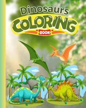 Paperback Dinosaurs Coloring Book For Kids: Fun and Easy Coloring Pages For Kindergarten / Dinosaurs Activity Book
