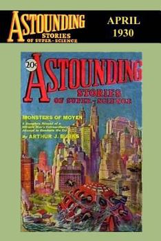 Paperback Astounding Stories of Super-Science (Vol. II No. 1 April, 1930) Book