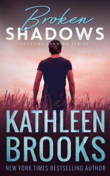 Broken Shadows - Book #5 of the Shadows Landing