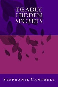 Paperback Deadly Hidden Secrets Book