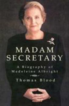 Paperback Madam Secretary: A Biography of Madeleine Albright Book