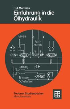 Paperback Einführung in Die Ölhydraulik [German] Book