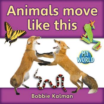 Hardcover Animals Move Like This Book