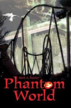 Phantom World - Book #5 of the Blackford Gay Youth Chronicles