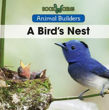 A Bird's Nest - Book  of the Animal Builders