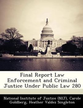 Paperback Final Report Law Enforcement and Criminal Justice Under Public Law 280 Book