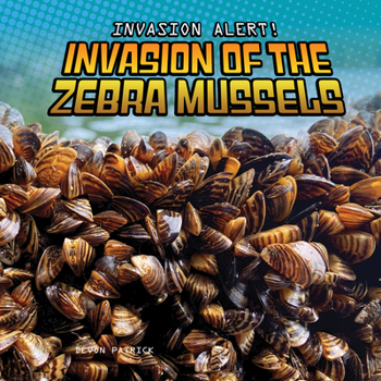 Paperback Invasion of the Zebra Mussels Book