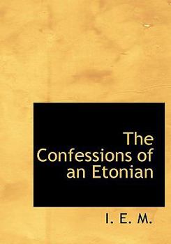 Hardcover The Confessions of an Etonian Book