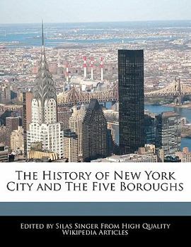 Paperback The History of New York City and the Five Boroughs Book