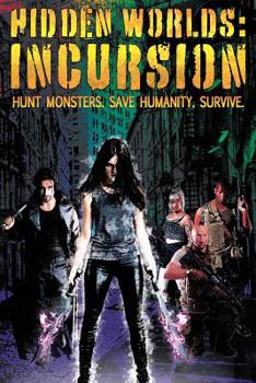 Paperback Hidden Worlds: Incursion Book