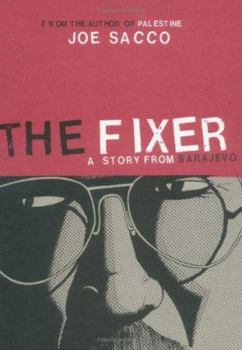 Hardcover The Fixer: A Story from Sarajevo Book