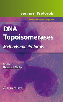 Paperback DNA Topoisomerases: Methods and Protocols Book